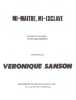 Partition de la chanson : Mi-Maitre , Mi-Esclave        . Sanson V&eacute;ronique - Sanson V&eacute;ronique - Sanson V&eacute;ronique