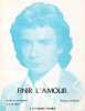 Partition de la chanson : Finir l'amour        . Sardou Michel - Billon Pierre - Delano&eacute; Pierre,Sardou Michel