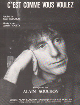 Partition de la chanson : C'est comme vous voulez        . Souchon Alain - Voulzy Laurent - Souchon Alain