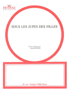 Partition de la chanson : Sous les jupes des filles