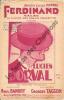 Partition de la chanson : Ferdinand       Chansonnette . Dorval Lucien - Tagson - Dangry Paul