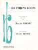 Partition de la chanson : Chiens loups (Les)        . Trenet Charles - Trenet Charles - Trenet Charles