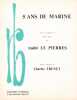 Partition de la chanson : Cinq ans de marine        . Le Pierre Andr&eacute; - Trenet Charles - Trenet Charles
