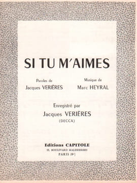 Partition de la chanson : Si tu m'aimes . Verrières Jacques - Heyral Marc - Vérières Jacques