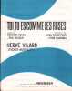 Partition de la chanson : Toi, tu es comme les roses        . Vilard Herv&eacute; - Ouazana Yvon,Festi Jean-Pierre - Misraki Paul,Desage Catherine