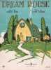 Partition de la chanson : Dream House        .  - Cowan Lynn - Foxe Earle