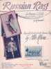 Partition de la chanson : Russian Rag Originally Introduced on the American Stage by Mlle Rhea; As played by them in Fred Stones New Show " Tip Top"   ...