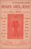 Partition de la chanson : Mais h&eacute;las !! ou sans ceci, sans cela " Chanson documentaire, expliqu&eacute; par William Brown "       Concert Mayol. Brown ...