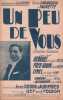 Partition de la chanson : Un peu de vous ( just a little thing of you )        . Georgel,Lynel,Gouin Fred - Gey J.,Yegson - Rodor Jean,Audiffred Emile