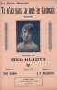 Partition de la chanson : Tu n'as pas su que je t'aimais        . Gladys Ellen - Van Malderen Edouard - Sarvil Ren&eacute;