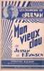 Partition de la chanson : Mon vieux clou        .  - Julsam,Rawson H. - Julsam,Rawson H.