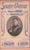 Partition de la chanson : Soupir d'Amour        . Marcellus,Serard Yvonne - Dagnan D.,Odon A. - Maggini J.
