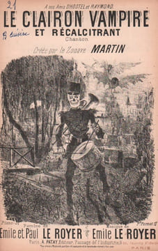 Partition de la chanson : Clairon vampire et récalcitrant . Le Zouave Martin - Le Royer Emile - Le Royer Emile et Paul