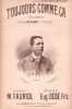 Partition de la chanson : Toujours comme &ccedil;a       Chansonnette Eldorado. Richon - D&eacute;d&eacute; Eug&egrave;ne - Fauriol