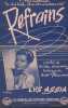 Partition de la chanson : Refrains 1er prix Eurovision " la plus belle chanson d'Europe 1956 "       . Assia Lys - Voumard G&eacute;o - Gardaz Emile