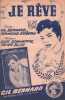 Partition de la chanson : Je r&ecirc;ve        . Bernard Gil - Schweppe Dick,Bliss Peter - Bernard Gil