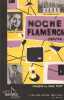 Partition de la chanson : Noche Flamenca / Historia de Cha-Cha     Partition orchestre sans paroles   . H&eacute;lian Jacques,Bennet Benny,Los ...