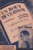 Partition de la chanson : Bout de chanson (Un)        . Paris Guy - Bertrand Michel,Tanni&egrave;res A. - Bertrand Michel