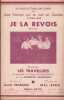 Partition de la chanson : Je la revois      Femme qui se met en quatre (Une)  Th&eacute;&acirc;tre des Vari&eacute;t&eacute;s. Les Comedian Harmonists,Les Travellers - Wal-Berg ...