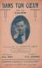 Partition de la chanson : Dans ton coeur      Prison du coeur (La)  . Vali&egrave;s - Ursmar V.O. - Max Paul