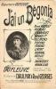 Partition de la chanson : J'ai un bégonia       Chansonnette . Dufleuve - Daulnay Eugène - Georges Raoul