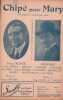 Partition de la chanson : Chip&eacute; pour Mary        . La R&eacute;gia,Little Barra,Gelnard,Rigol's Max,Roger Georges,Daurin - Gavel Eug&egrave;ne,Dorin J. - Roger ...