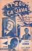 Partition de la chanson : Et zou ! la java !        . Darcelys,Ledrich,Verchuren Andr&eacute; - Derby Ralph - Domergue Louis,Derby Ralph