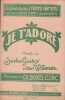Partition de la chanson : Je t'adore        . Printemps Yvonne - Borel-Clerc Ch. - Willemetz Albert,Guitry Sacha