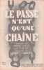 Partition de la chanson : Pass&eacute; n'est qu'une cha&icirc;ne (Le)        .  - Ca&iuml;rone R&eacute;nato - Syam,Viaud