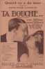 Partition de la chanson : Quand on a du sens      Ta bouche  . Cheirel Jeanne - Yvain Maurice - Willemetz Albert