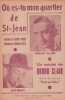 Partition de la chanson : O&ugrave; ees-tu mon quartier de Saint-Jean        . Clair Bruno,Delmont - Lopez Francis - Bossy Albert