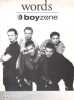 Partition de la chanson : Words        . Boyzone - Gibb Robin,Gibb Maurice,Gibb Barry - Gibb Barry,Gibb Robin,Gibb Maurice