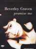 Partition de la chanson : Promise me        . Craven Beverley - Craven Beverley - Craven Beverley