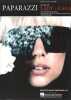 Partition de la chanson : Paparazzi        . Lady Gaga - Fusari Rob,Germanotta Stefani - Fusari Rob,Germanotta Stefani