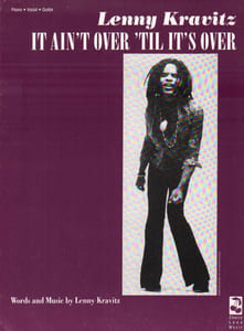 Partition de la chanson : It Ain't Over ' Til It's Over        