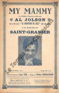 Partition de la chanson : My mammy      Chanteur de jazz (Le)  . Saint-Granier - Donaldson Walter - Uhl Léon