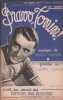Partition de la chanson : Bravo, Tonin ! A Antonin Magne, champion du monde de 1936 ; le succ&egrave;s des " 6 jours " de Paris       .  - Gailhard Fran&ccedil;ois ...
