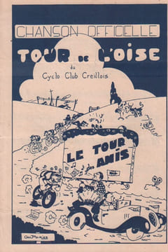 Partition de la chanson : Tour des Amis (Le) Chanson officielle du Tour de l'Oise du Cyclo Club Creillois éditée par le Club. numéro de loterie au dos ...