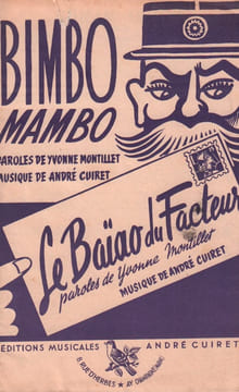 Partition de la chanson : Baïao du Facteur (Le) / Bimbo mambo Partition 2 titres . - Cuiret André - Montillet Yvonne