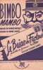 Partition de la chanson : Ba&iuml;ao du Facteur (Le) / Bimbo mambo     Partition 2 titres   .  - Cuiret Andr&eacute; - Montillet Yvonne