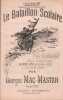 Partition de la chanson : Bataillon Scolaire (Le) A Monsieur Aristide Rey, Conseiller Municipal de la Ville de Paris, Pr&eacute;sident de la Commission des ...