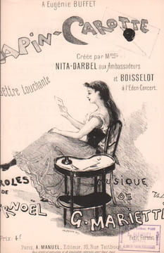 Partition de la chanson : Lapin - Carotte A Eugénie Buffet Théâtre des Ambassadeurs,Eden Concert. Darbel Nita,Boisselot Mlle - Marietti Georges ...