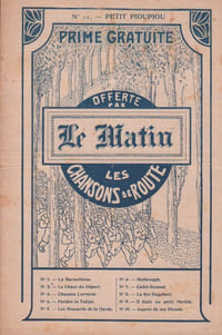 Partition de la chanson : Petit Pioupiou Partition chanson " Petit Pioupiou " offerte par " Le Matin " dans la série de 10 vieilles chansons de France Chanson de route