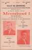 Partition de la chanson : Manduel ! ( Ton nom me grise ... ) Ville de Manduel, dans le Gard , &agrave; l'occasion de la F&ecirc;te locale au Grand caf&eacute; du Progr&egrave;s ...