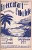 Partition de la chanson : En &eacute;coutant l'ukulel&eacute;        .  - Bordin Gino - Diver Jacques,Doyen Georges