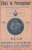 Partition de la chanson : Chez le Percepteur       Sc&egrave;ne Comique . Bach,laverne Henry -  - Laverne Henry,Bach