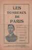 Partition de la chanson : Tombeaux de Paris (Les)       Chanson d'actualit&eacute; . Georgel -  - Maudelonde E.
