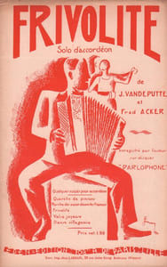 Partition de la chanson : Frivolité Une couverture attrayante pour cette partition qui dépeint un accordéoniste, l'illustration a été conçue par Léopold Simons. ( Auteur, comédien et illustrateur )