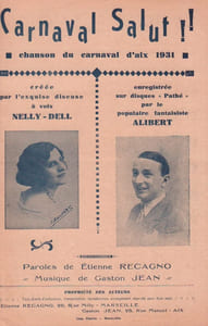 Partition de la chanson : Carnaval Salut !! " Carnaval Salut !! " est une chanson du Carnaval d'Aix en Provence 1931