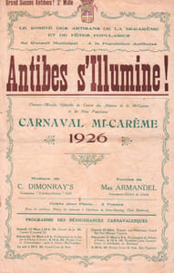 Partition de la chanson : Antibes s'illumine ! Antibes s'illumine ! " Chanson Marche officielle du Comité des Artisans de la Mi-Carême et de Fêtes Populaires Carnaval Mi-Carême 1926. Nombreux petits placards publicitaire à l'intérieur de ce mini " livret " ainsi qu'au dos.